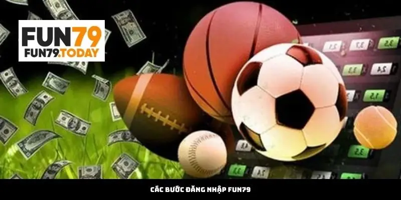 Các Bước Đăng Nhập Fun79