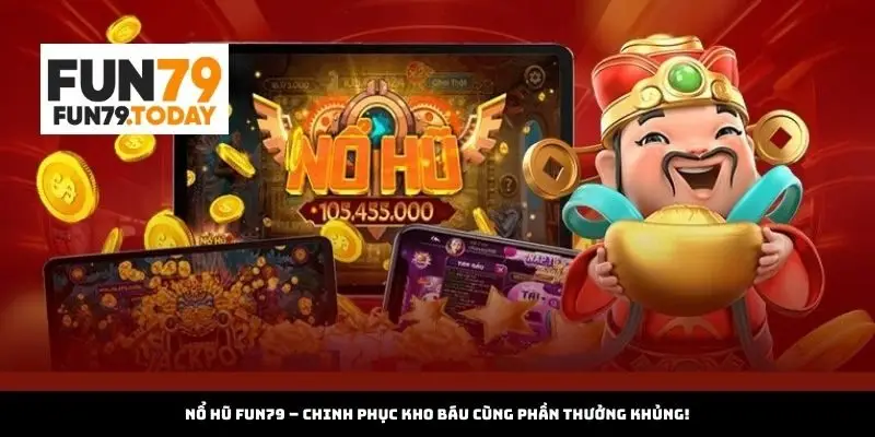 Nổ hũ Fun79
